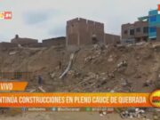 Trujillo: alarma por construcciones ilegales en quebrada San Idelfonso