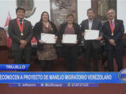 Trujillo: reconocen a proyecto de manejo migratorio venezolano
