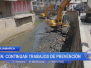 Cajamarca: continúan trabajos de prevención del Fenómeno El Niño