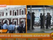 Trujillo: 130 agentes de seguridad ciudadana acatan plantón