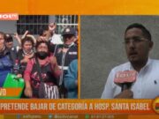 Trujillo: no se pretende bajar de categoría a Hospital Santa Isabel