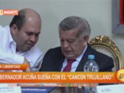 La Libertad: gobernador Acuña sueña con el “Cancún Trujillano”