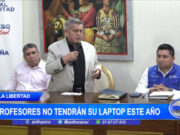 La Libertad: profesores no tendrán su laptop este año