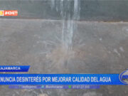 Cajamarca: denuncian desinterés por mejorar calidad del agua