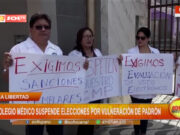 La Libertad: Colegio Médico suspende elecciones por vulneración de padrón