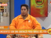 Trujillo: Extorsiones Amenazan Obras del Fenómeno El Niño