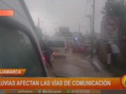 Cajamarca: lluvias afectan las vías de comunicación