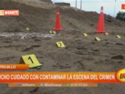 La Libertad: mucho cuidado con contaminar la escena del crimen