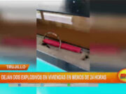 Trujillo: dejan dos explosivos en viviendas en menos de 24 horas