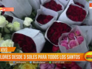 Ofrecen Flores desde 3 soles por el Día de Todos los Santos
