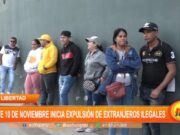La Libertad: este 10 de noviembre inicia expulsión de extranjeros ilegales
