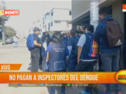 Trujillo: no pagan a inspectores del dengue
