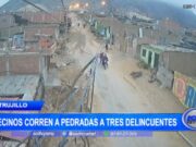 Trujillo: vecinos corren a pedradas a tres delincuentes