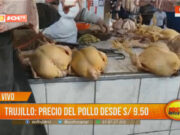 Trujillo: precio del pollo desde S/ 9.50
