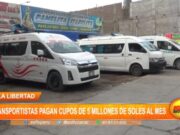 Trujillo: transportistas pagan cupos de 5 millones de soles al mes