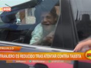 Trujillo: extranjero es reducido tras atentar contra taxista