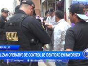 Trujillo: realizan operativo de control de identidad en Mayorista