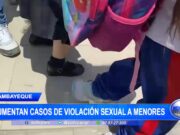 Lambayeque: aumenta casos de violación sexual a menores
