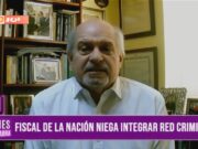 Fiscal de la Nación niega integrar red criminal