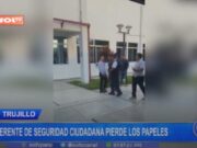 Trujillo: gerente de Seguridad Ciudadana pierde los papeles