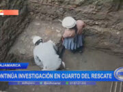 Cajamarca: continúa investigación en Cuarto del Rescate