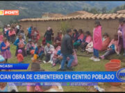 Áncash: inician obra de cementerio en centro poblado