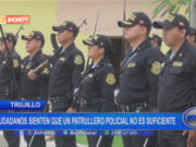 Laredo: ciudadanos sienten que un patrullero policial no es suficiente