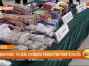 Operativo en Lambayeque Decomisa Pirotécnicos Ilegales