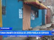 Trujillo: detonan dinamita en bodega de joven pareja de esposos