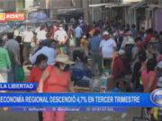 La Libertad: economía regional descendió 4,7% en tercer trimestre
