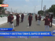 Trujillo: enfermeras y obstetras toman el bypass de Mansiche
