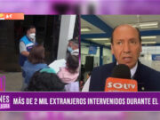 La Libertad Reporta 2000 Extranjeros Intervenidos en Operativos 2023