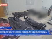 La Libertad: historias, sueños y sed justicia para vigilantes asesinados en Pataz