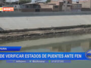 Piura: alcalde pide verificar estados de puentes ante FEN