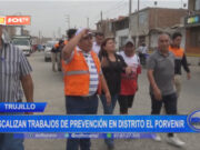 Trujillo: fiscalizan trabajos de prevención en el distrito de El Porvenir