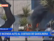 Trujillo: se incendia auto al costado de gasolinera