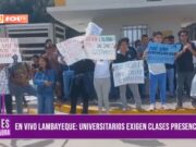 Universitarios de Lambayeque exigen clases presenciales ante retrasos