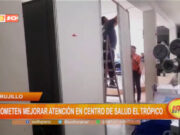 Trujillo: prometen mejorar atención en Centro de Salud El Trópico