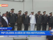 Trujillo: PNP celebra 35 años de vida institucional