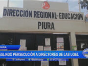 Piura: deslindó persecución a directores de las Ugel