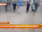 La Esperanza: alcalde pide triplicar número de efectivos policiales