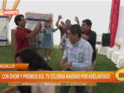 Trujillo: con show y regalos SOL TV celebra la Navidad por adelantado