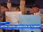 Cajamarca: plantón contra liberación de Fujimori