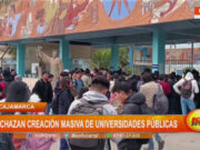 Cajamarca: congresista rechaza creación masiva de universidades públicas