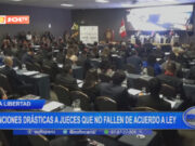 La Libertad: sanciones drásticas a jueces que no fallen de acuerdo a ley