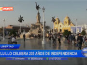 Trujillo celebra 203 años de independencia