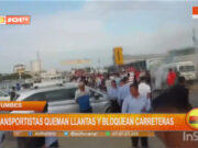Tumbes: transportistas queman llantas y bloquean carreteras