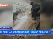 La Libertad: 20 familias afectadas por lluvias en Pataz