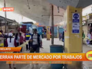 Chiclayo: cierran parte de mercado por trabajos