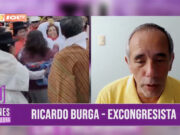 Ricardo Burga, excongresista: «Recomiendo a la presidente Boluarte no perdonar a su agresora»
